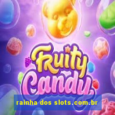 rainha dos slots.com.br